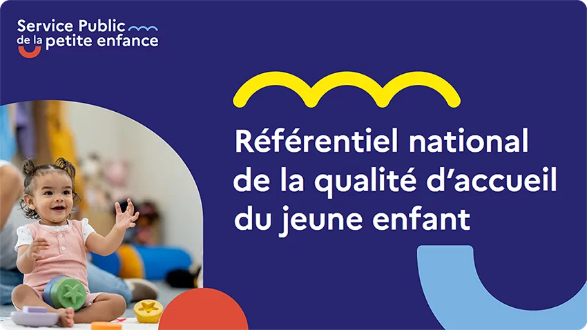 Post thumbnail S’approprier le Référentiel National Qualité de l’Accueil du Jeune Enfant – Présentiel